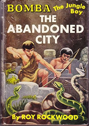 Bomba the Jungle Boy: The Abandoned City B000NZFDUY Book Cover