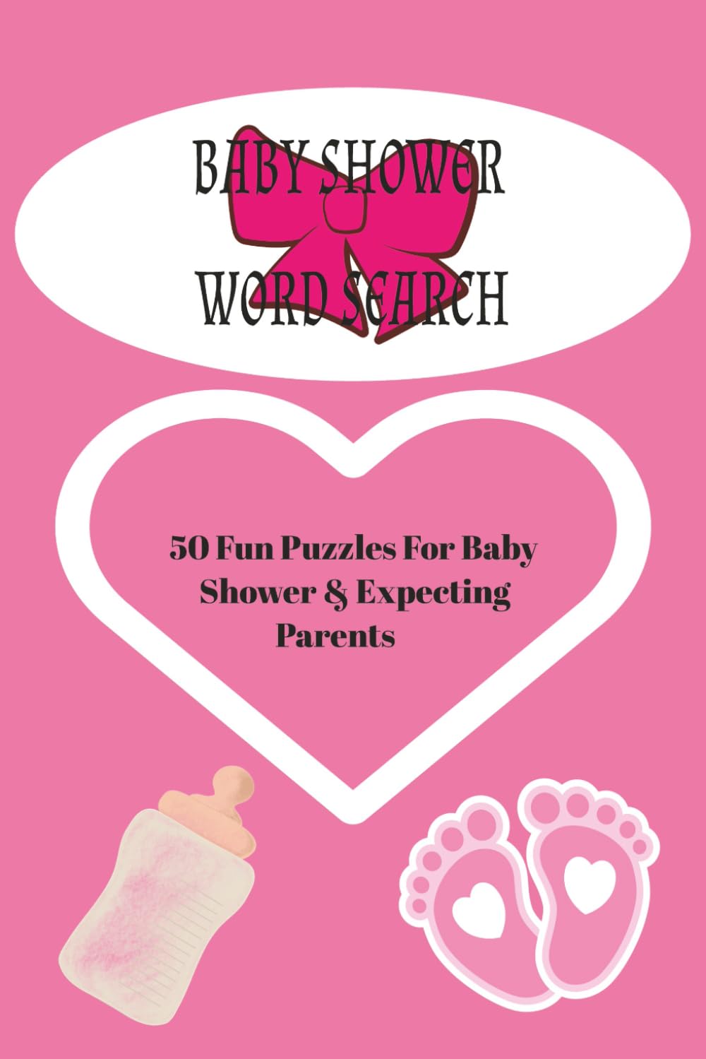 Baby Shower Word Search Book: 50 fun puzzles for parties, activities, and for fun