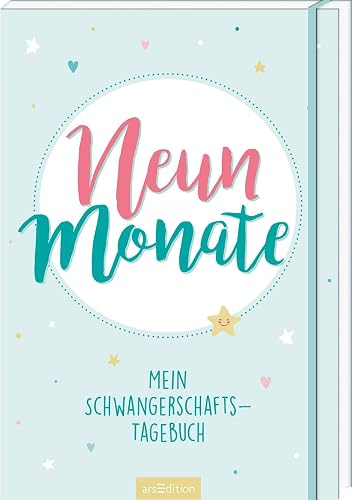 Neun Monate: Mein Schwangerschaftstagebuch