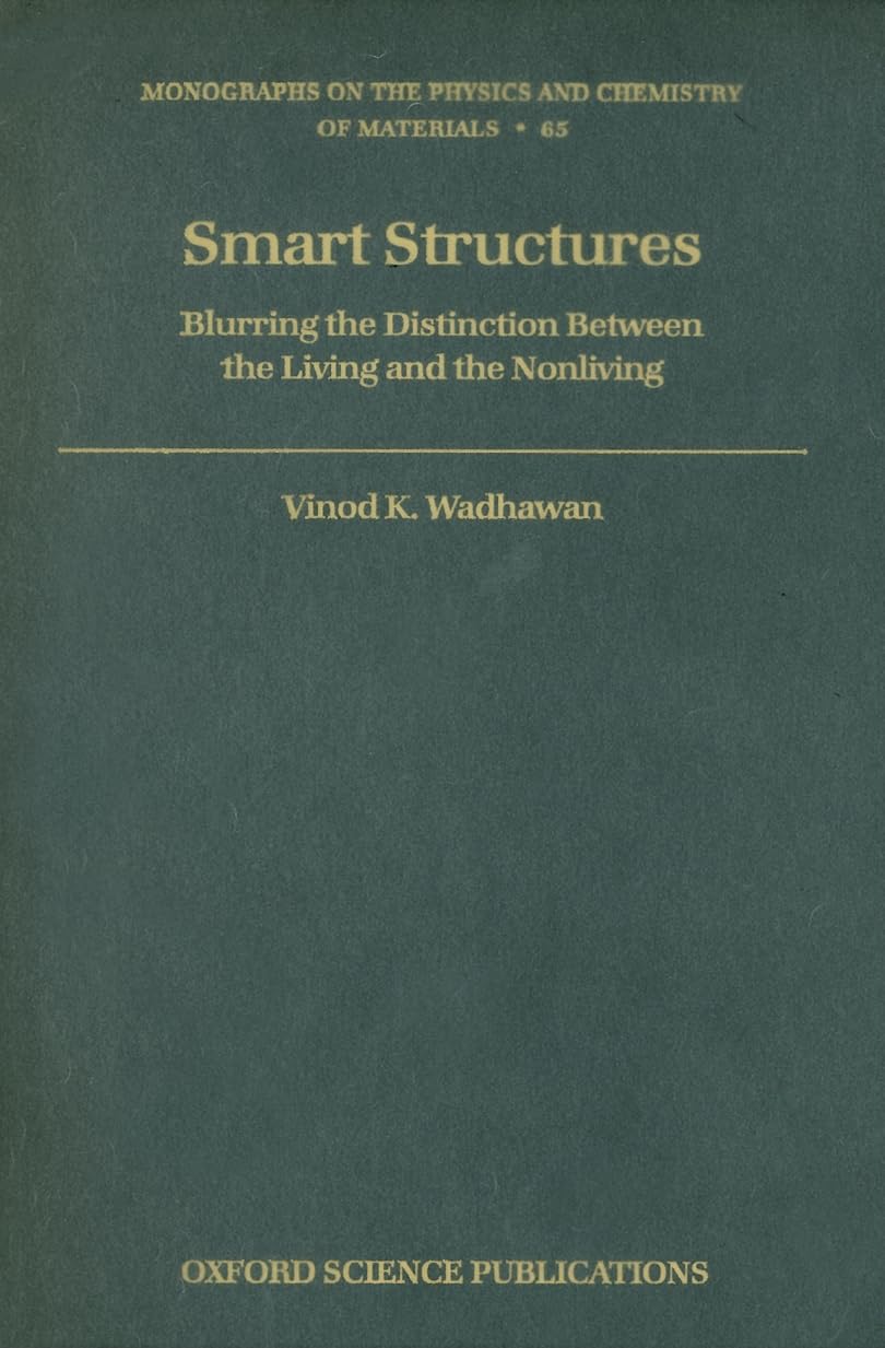 Smart Structures Blurring Distinction Living Nonliving Manuel Matériaux Révolutionnaires