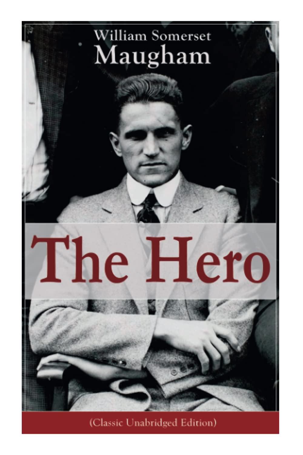 The Hero (Classic Unabridged Edition): Childhood and Early Education, Moral Influences in Early Youth, Youthful Propagandism, Completion of the System ... of Political Economy, Parliamentary Life