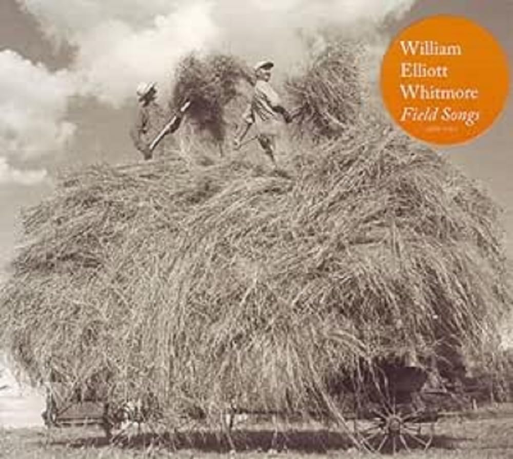 William Elliott Whitmore Field Songs CD 271382 NEW