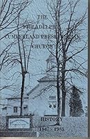 The Philadelphia Cumberland Presbyterian Church History 1847 - 1985 B00573HTJ0 Book Cover