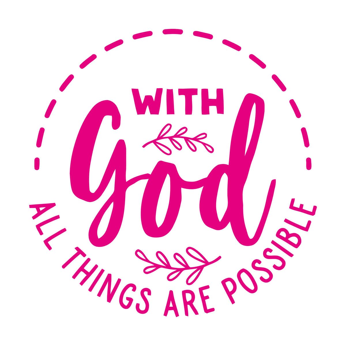 Engraving Stickers God Possible Motivation Quote Phrase Christian Text 54x55.2cm Personalized Customization Large Rosered