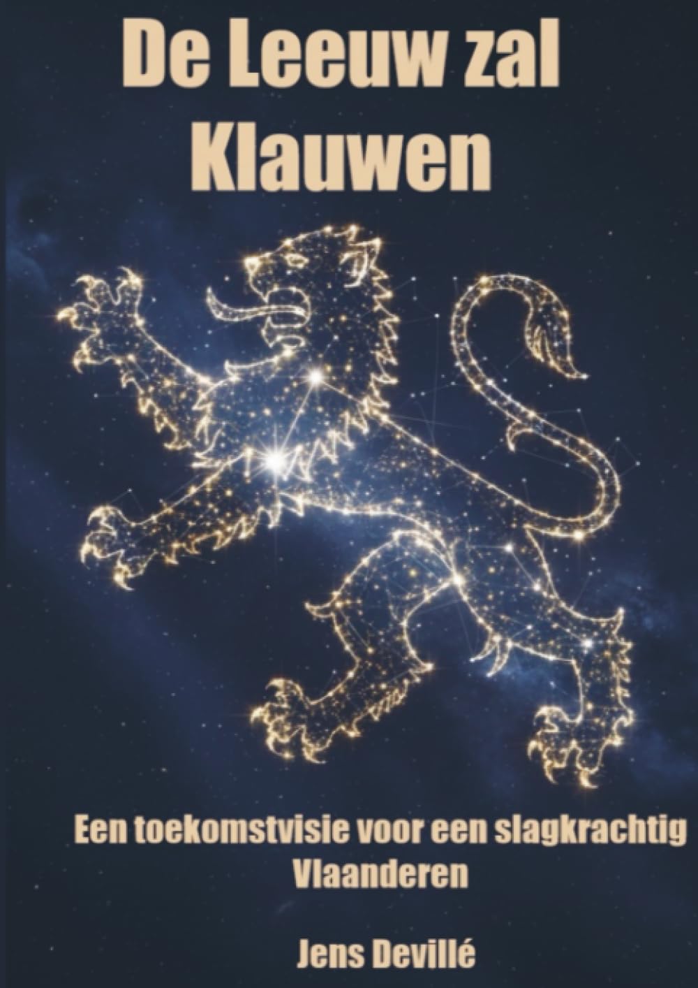 De Leeuw Zal Klauwen: Een toekomstvisie voor een slagkrachtig Vlaanderen