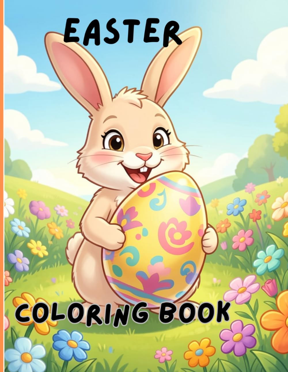 Easter Coloring Book: Fun, adorable Illustrations for young children, boys & girls