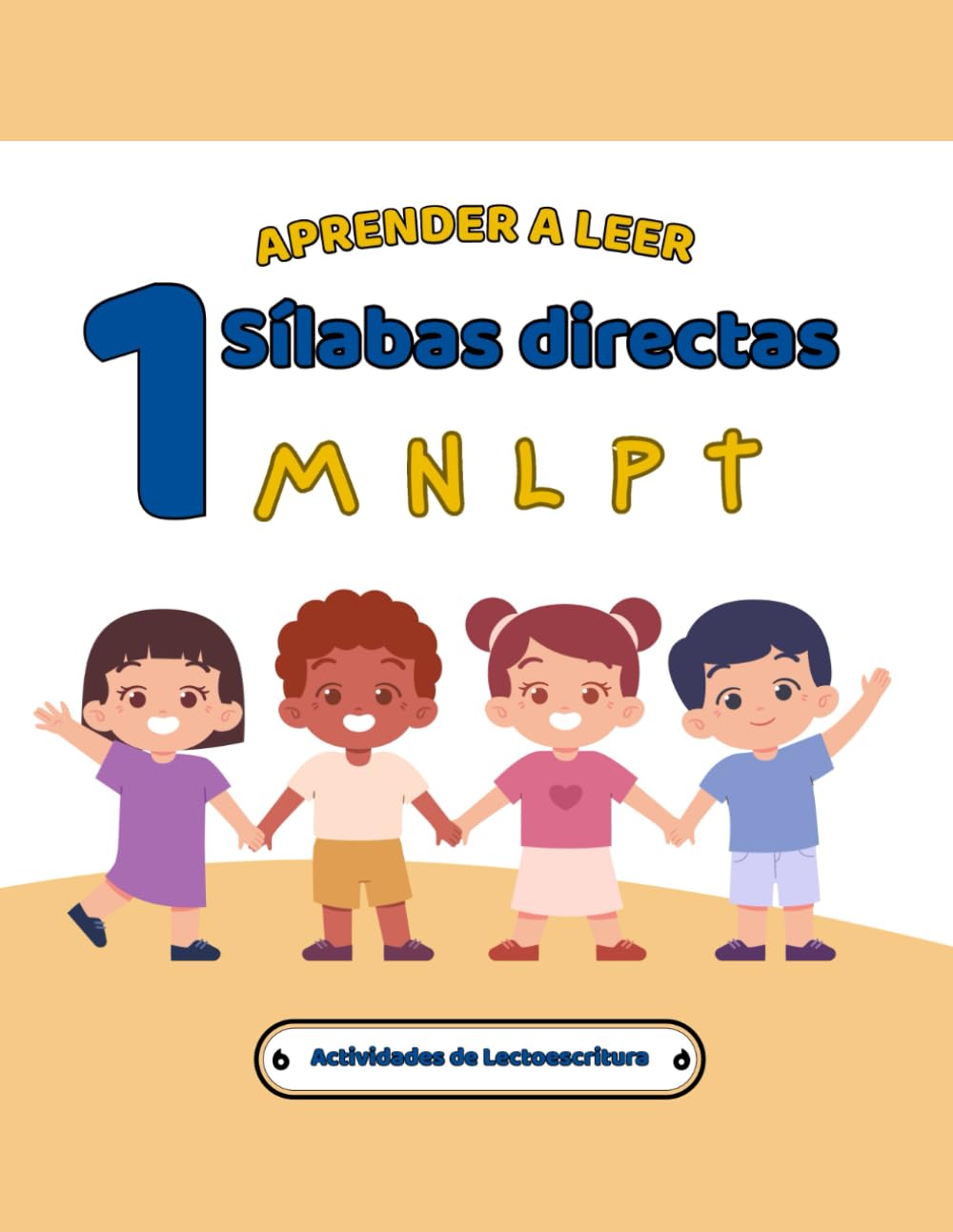 Aprender a Leer Español: Sílabas Directas (M, N, L, P, T): Cuaderno de Lectoescritura Inicial con Actividades para Preescolar y Primaria: Trazado de ... de Sonidos y Páginas para Colorear