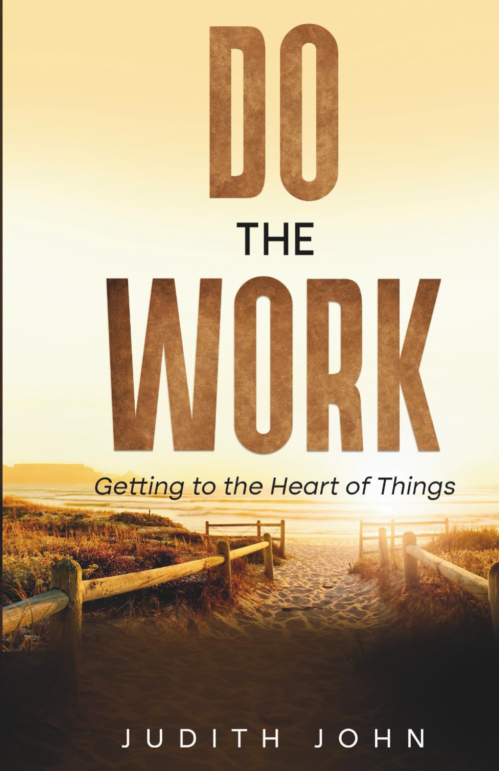 Do the Work: Getting to the Heart of Things (Who's Ruling Who)