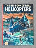 The big book of real helicopters;