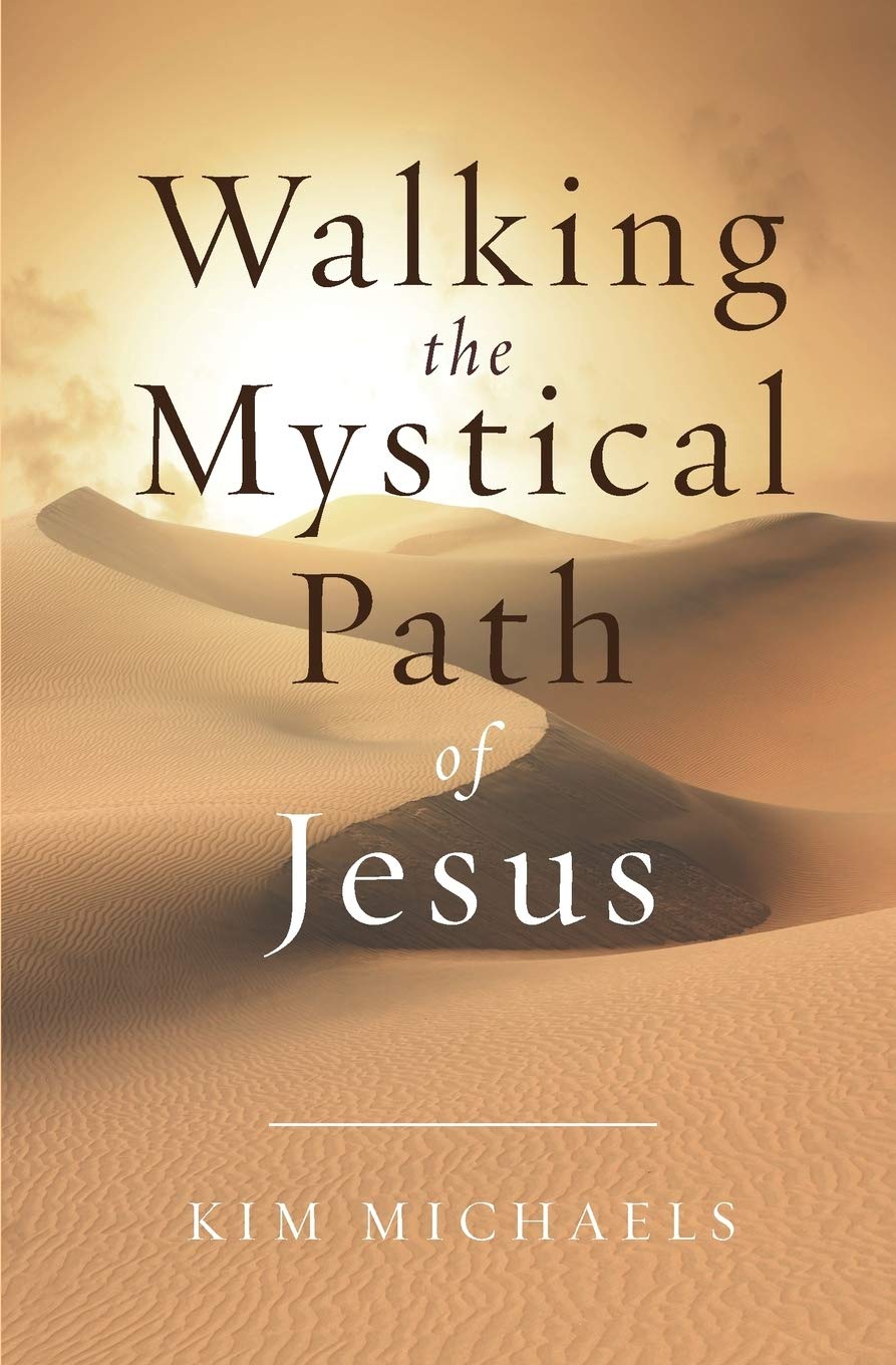 Walking the Mystical Path of Jesus