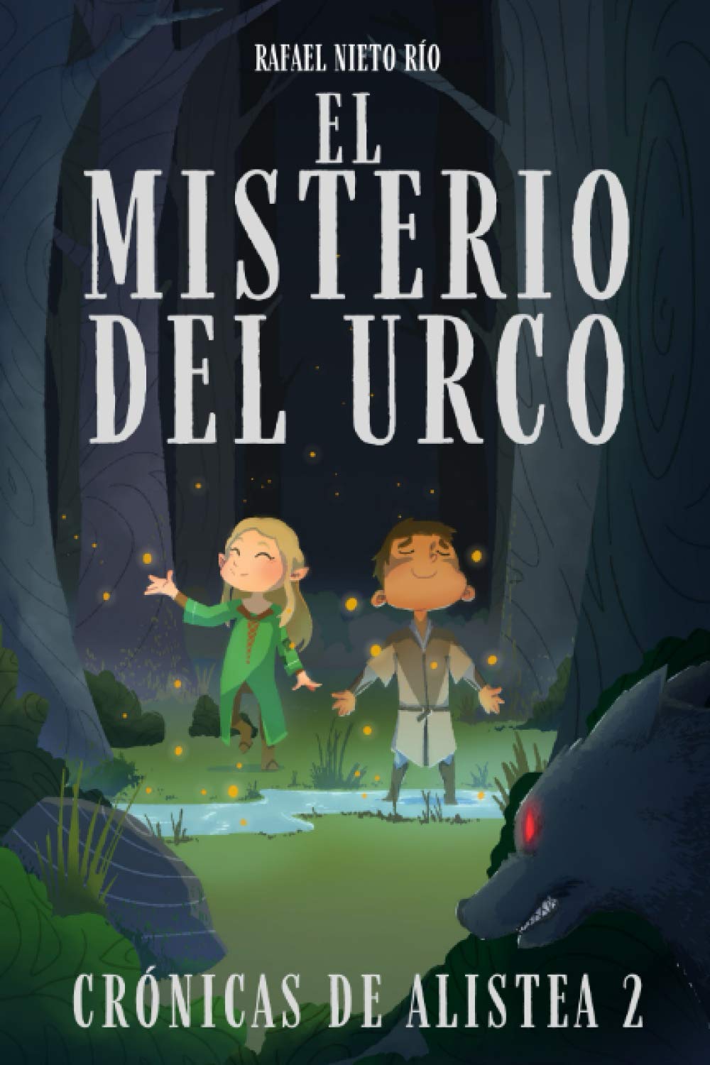 EL MISTERIO DEL URCO (Crónicas de Alistea)