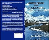 Fabulous Fortunes Through F.A.I.L.U.R.E
