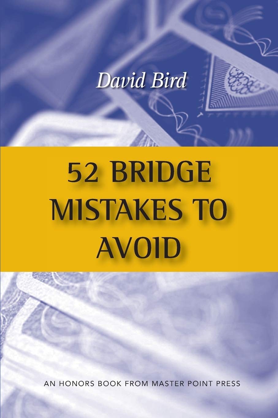 52 Bridge Mistakes to Avoid Paperback – Illustrated, November 1, 2014