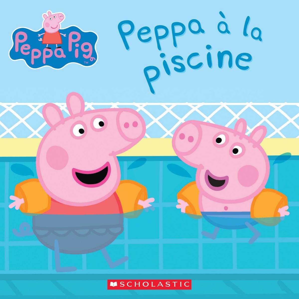 Peppa Pig: Peppa A La Piscine (French Edition)