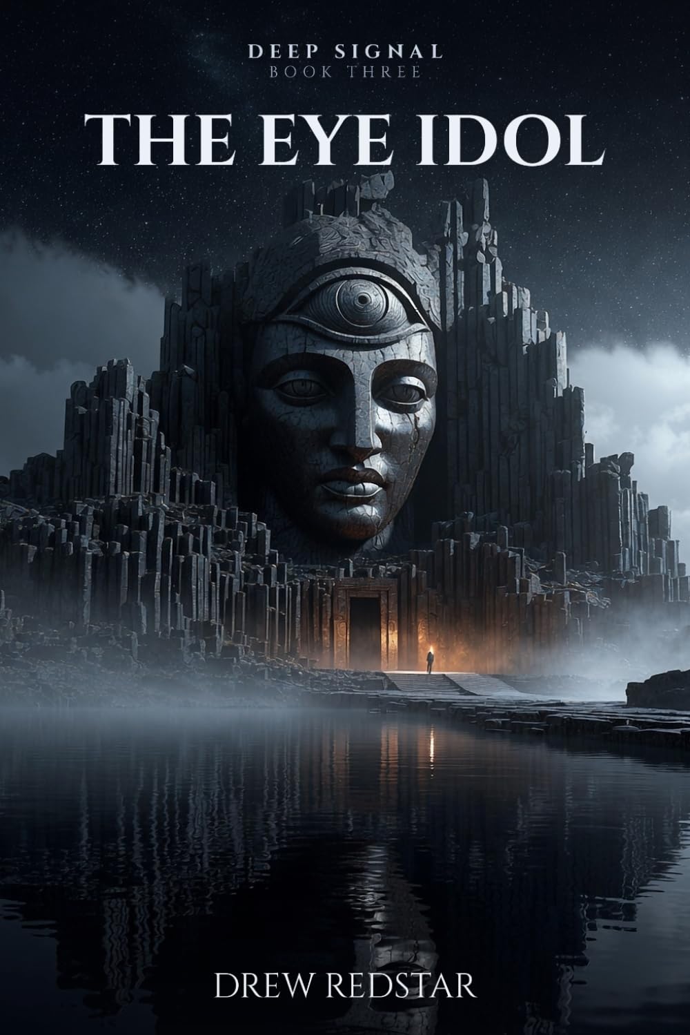 The Eye Idol: An Archaeological Conspiracy Thriller (Deep Signal)