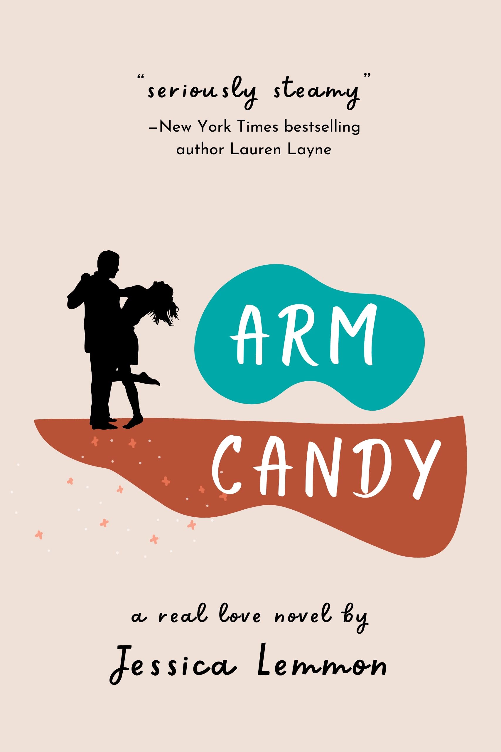 Arm Candy (Real Love Book 2)