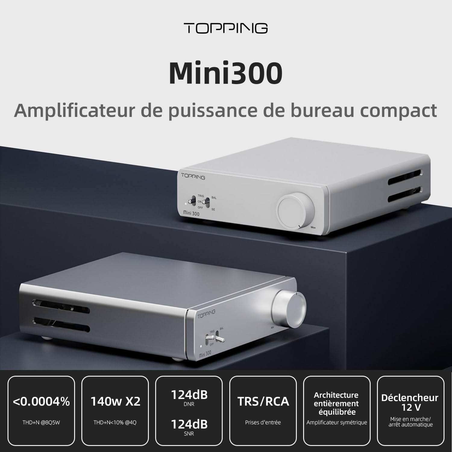 Topping Mini300 Amplificateur de bureau entièrement symétrique 140 W Compact Classe D Amplificateur de bureau avec entrée RCA/TRS, amplificateur Hi-Fi pour enceintes domestiques, argenté