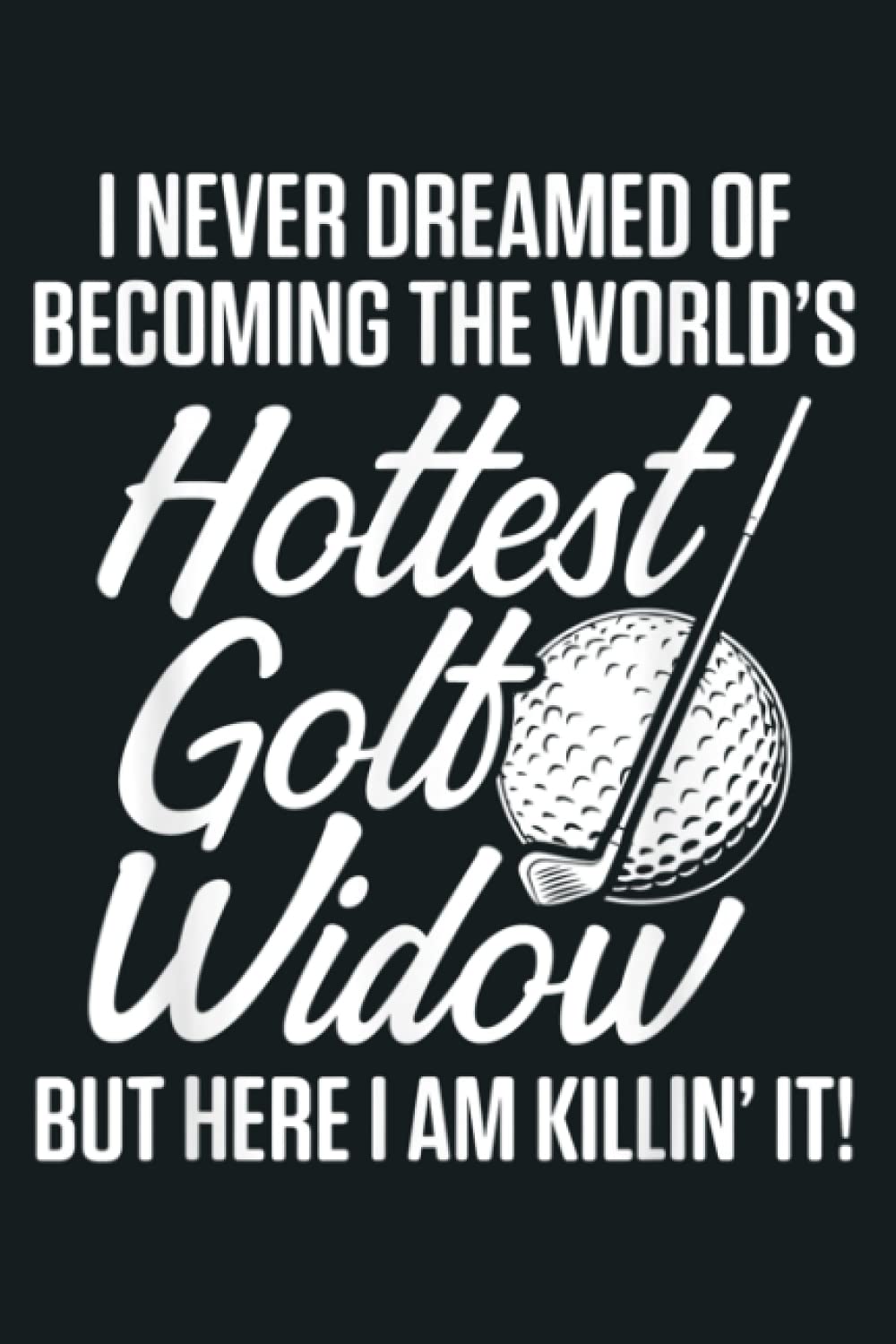 Golf Widow Wife Nacho Average Golfer Funny Golfing: Notebook Planner - 6x9 inch Daily Planner Journal, To Do List Notebook, Daily Organizer, 114 Pages