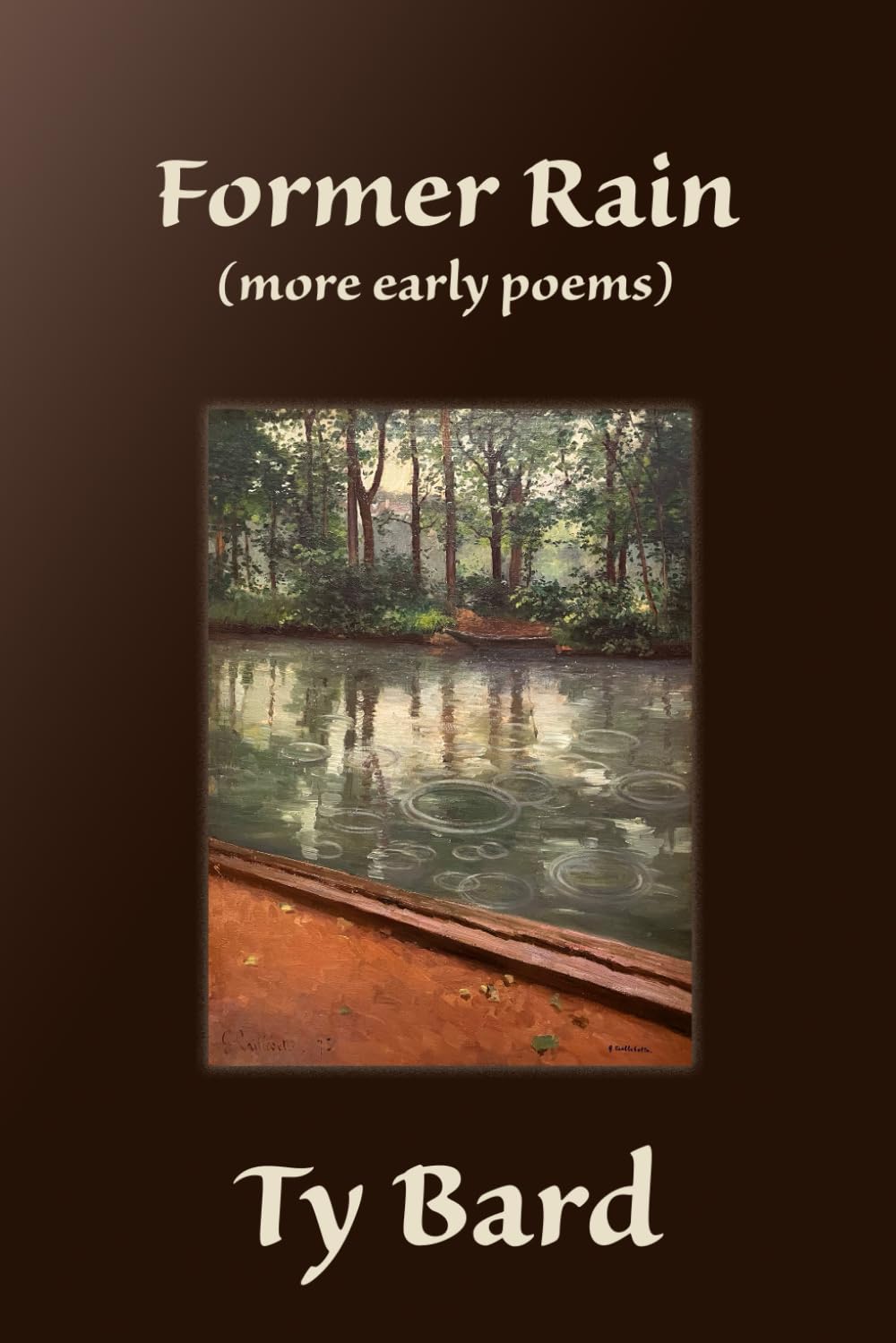 Former Rain: more recent poems