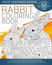 Rabbit Coloring Book: An Adult Coloring Book of 40 Zentangle Rabbit Designs with Henna, Paisley and Mandala Style Patterns (Animal Coloring Books for Adults) (Volume 21)