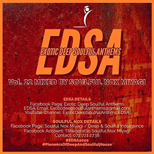 Episode 38: Exotic Deep Soulful Anthems Vol.22 Mixed By Mr Miyagi