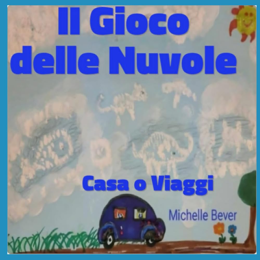 Il Gioco delle Nuvole: Casa o Viaggi