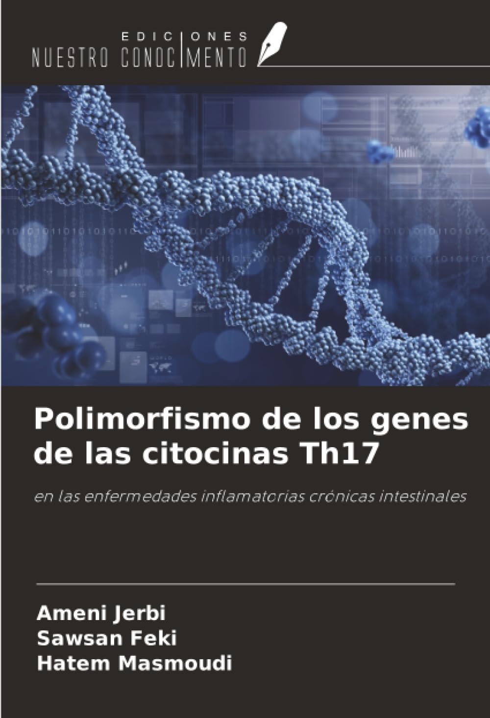 Polimorfismo de los genes de las citocinas Th17: en las enfermedades inflamatorias crónicas intestinales