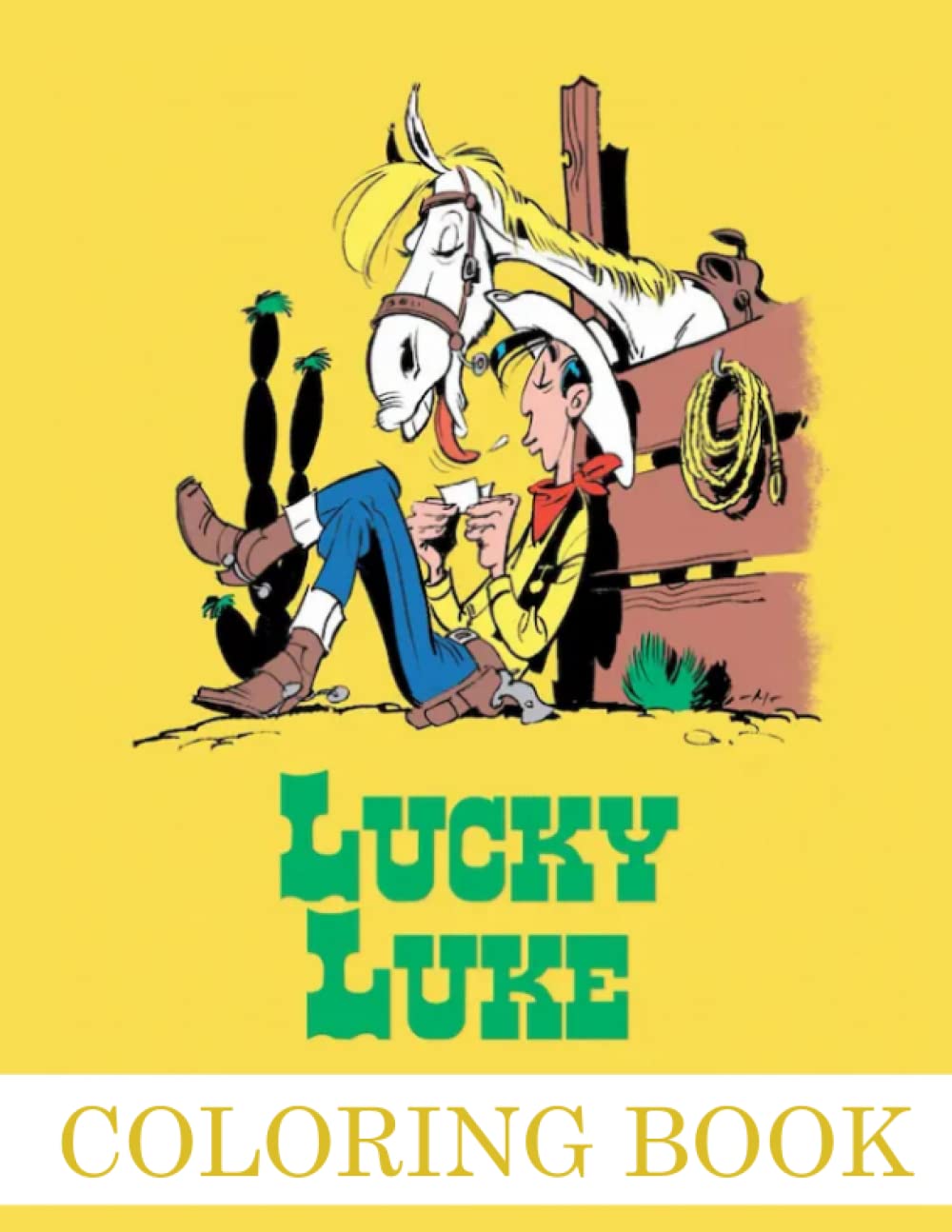 Lucky Luke Coloring Book: Perfect Coloring Book For Adults and Kids With Incredible Illustrations Of Lucky Luke For Coloring And Having Fun.