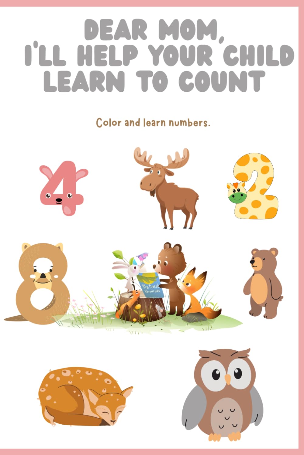 Dear mother: I will help your son learn to count.