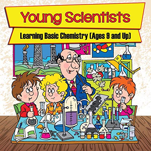 Télécharger Young Scientists: Learning Basic Chemistry (Ages 9 and Up) Francais PDF