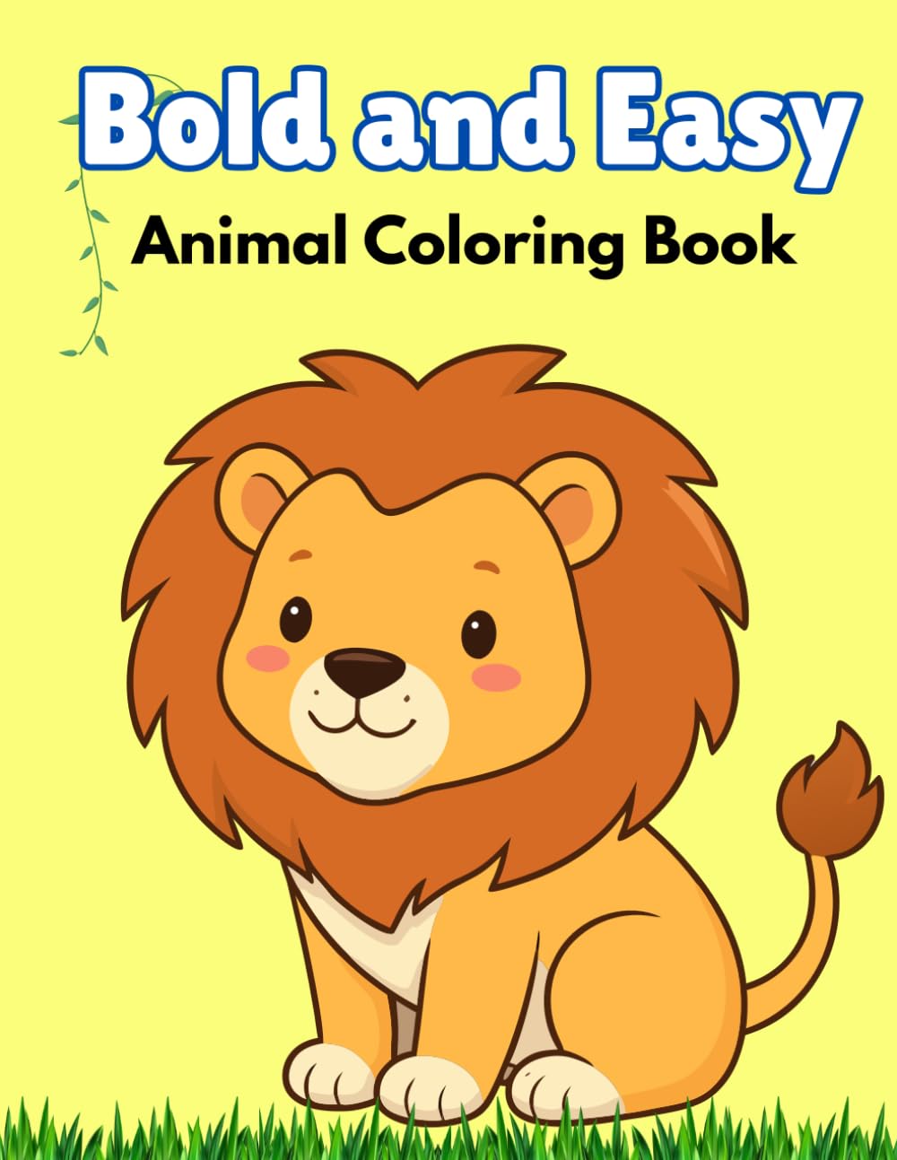 Bold & Easy Animal Coloring Book for Adults: Simple Large Animal Designs for Relaxation and Stress Relief