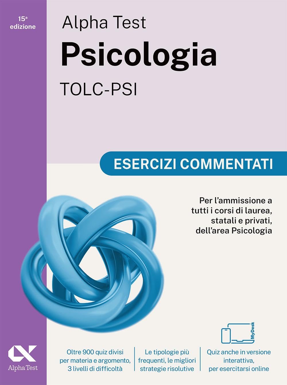 Alpha Test Plus Psicologia TOLC-PSI 2026-2027. Kit di preparazione Plus. Per test di ammissione universitari. Con piattaforma e simulatore online