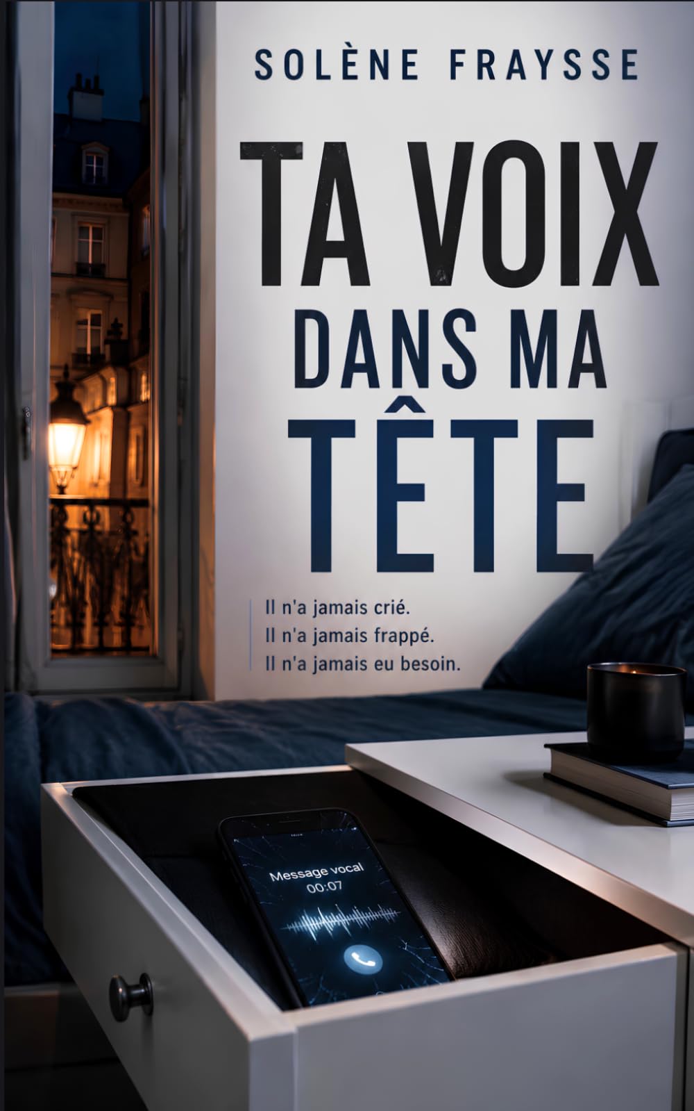 Ta voix dans ma tête: Un thriller psychologique sur l'emprise et la reconstruction (L'ombre de ceux qu'on aime)