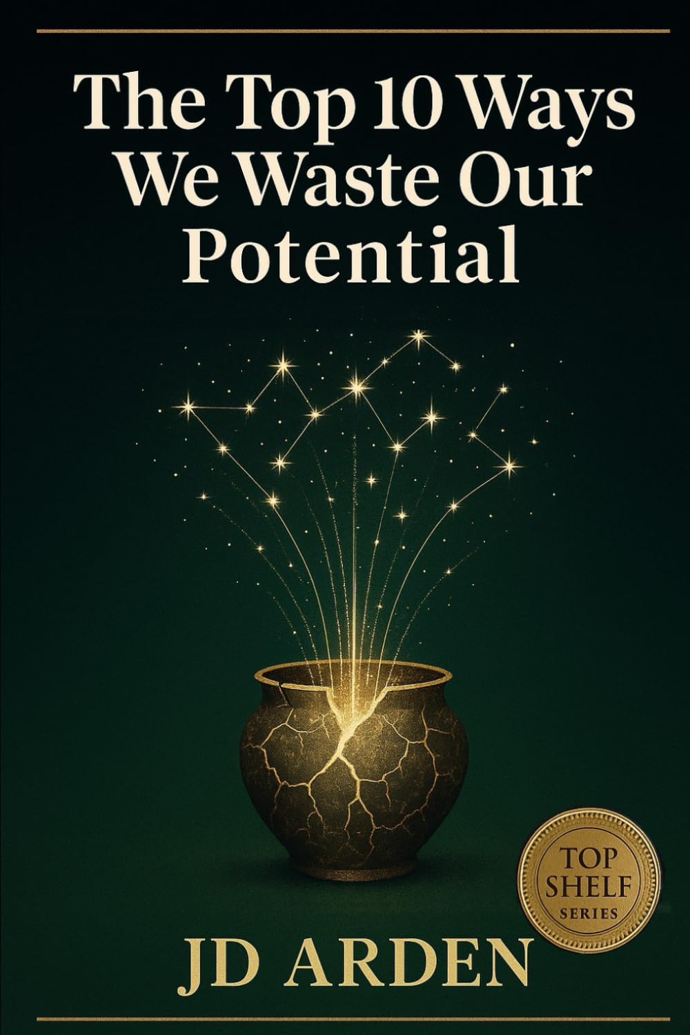 The Top 10 Ways We Waste Our Potential (Top Shelf)