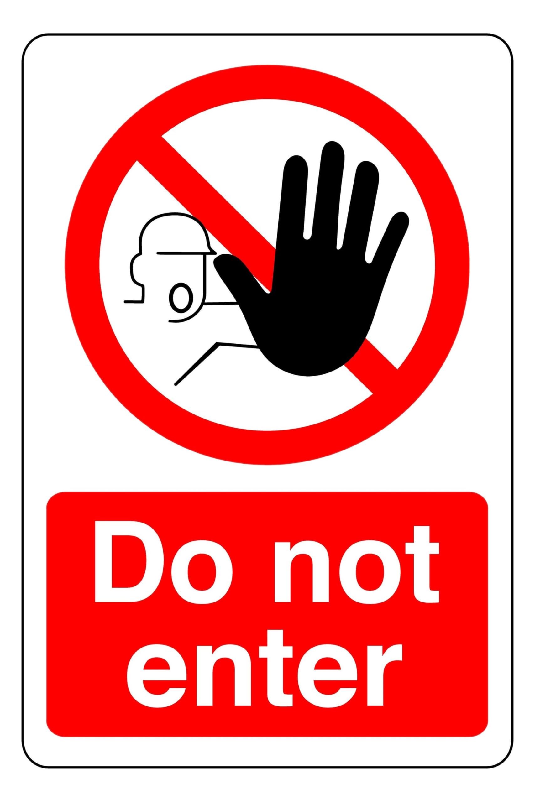 Do not Enter - safety sign- 3mm Aluminum Dibond for indoor/outdoor usage (600mm x 400mm) 20m Viewing Distance.