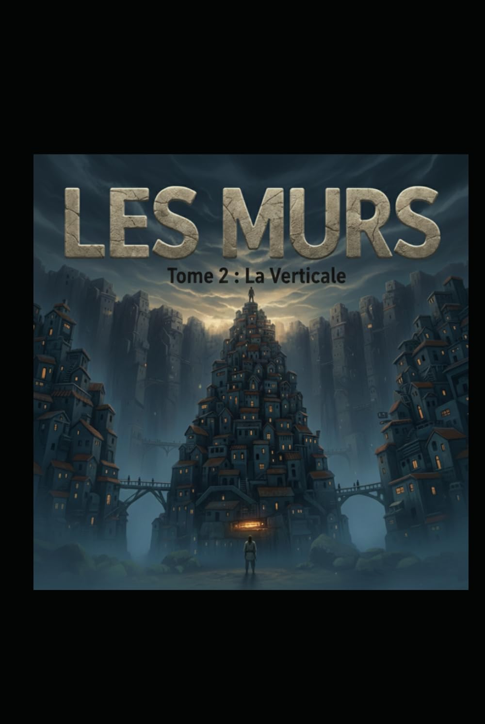 Tome 2 : la verticale (Saga Les Murs)