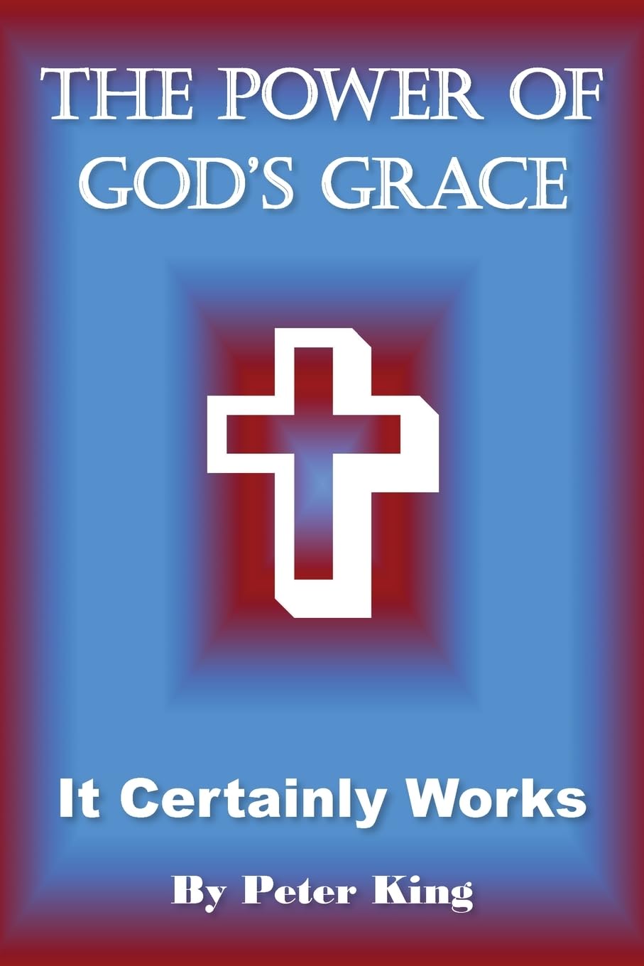 The Power of God's Grace