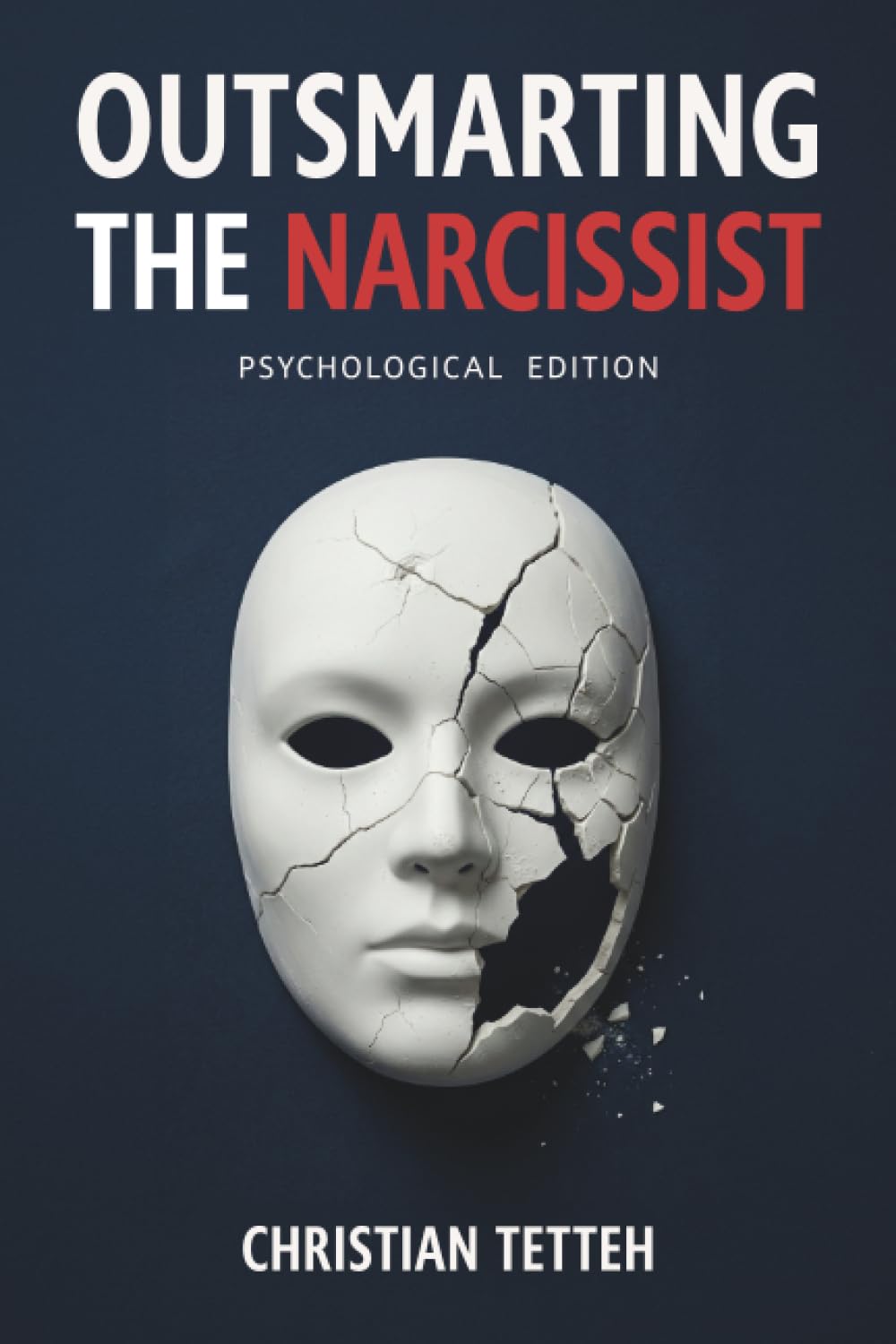Outsmarting the Narcissist: Psychological Edition