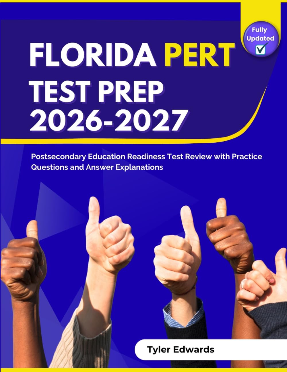Florida PERT Test Prep 2026-2027: Postsecondary Education Readiness Test Review with Practice Questions and Answer Explanations