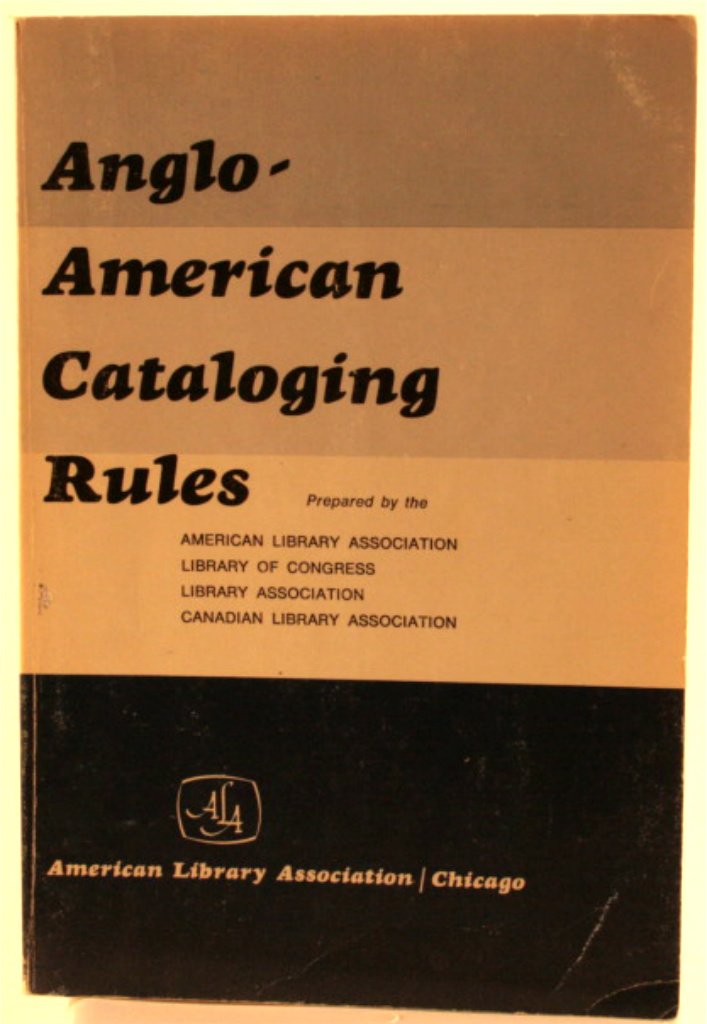 AngloAmerican Cataloguing Rules NorthAmerican Text American Library