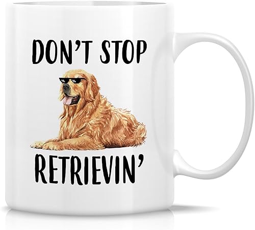 Retreez Taza divertida Divertida y linda taza de café de cerámica de 11 onzas con texto en inglés Golden Retriever Don't Stop Retrievin' Dog Lover