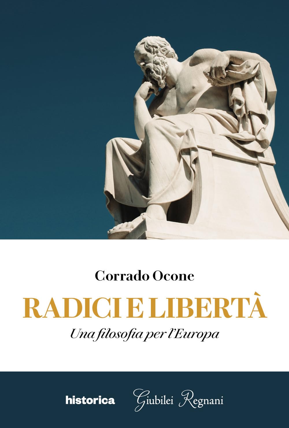 Radici E Libertà. Una Filosofia Per L'europa - 4