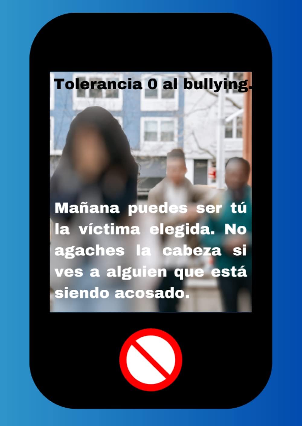Tolerancia 0 al bullying