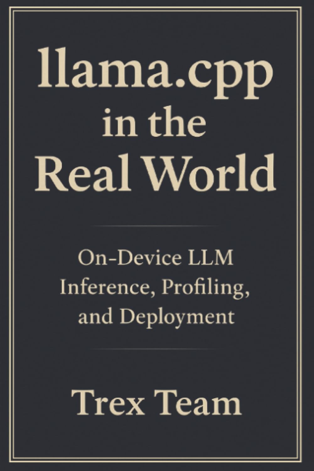 llama.cpp in the Real World: On‑Device LLM Inference, Profiling, and Deployment