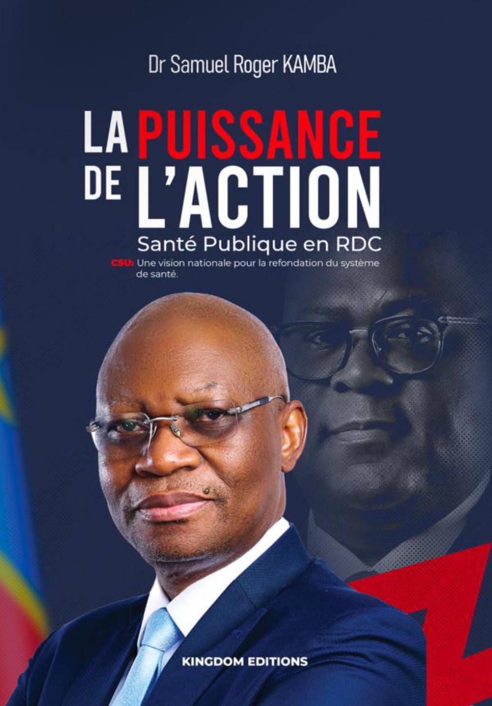 LA PUISSANCE DE L'ACTION: Santé Publique en RDC : De la vision aux résultats