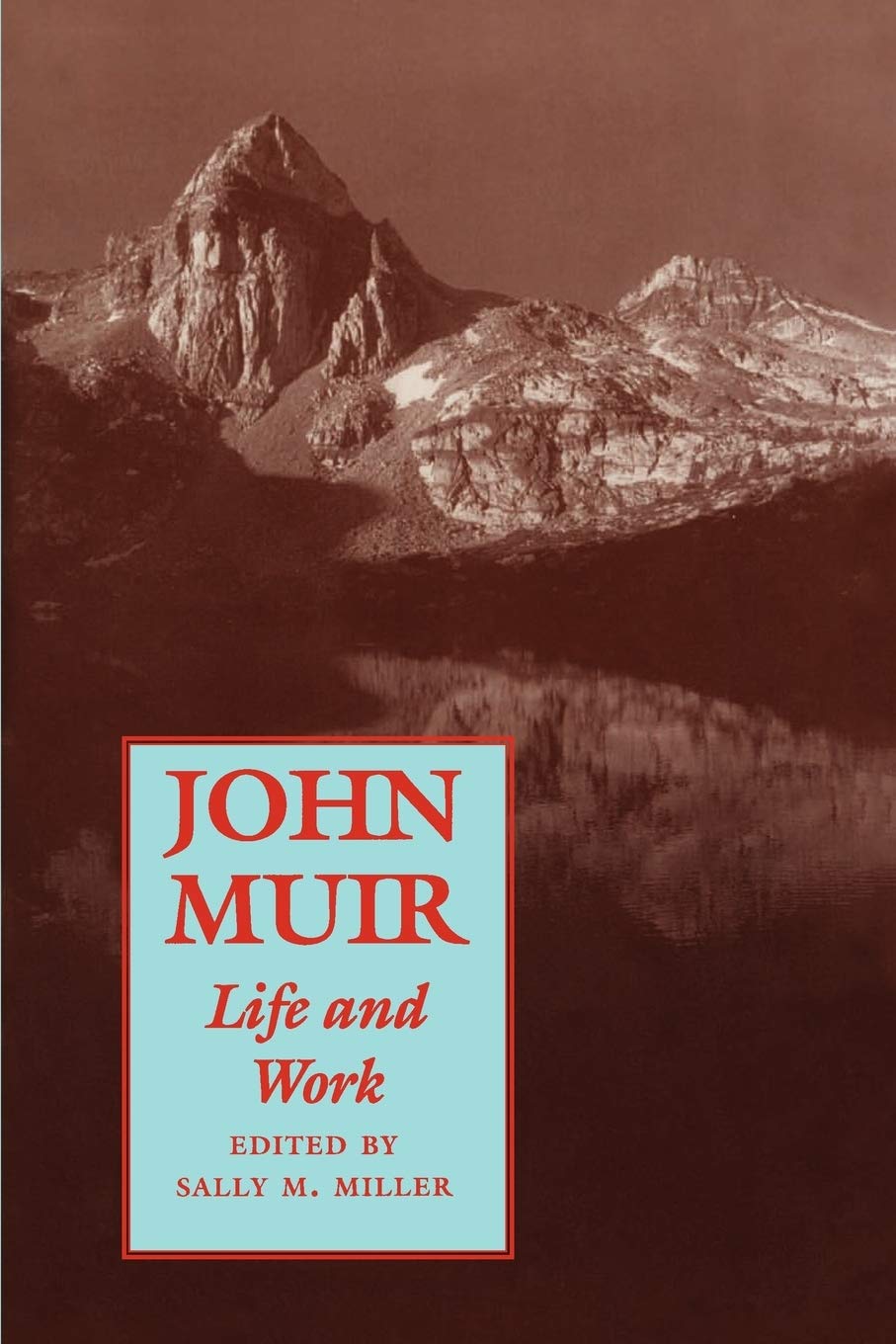 John Muir: Life and Work
