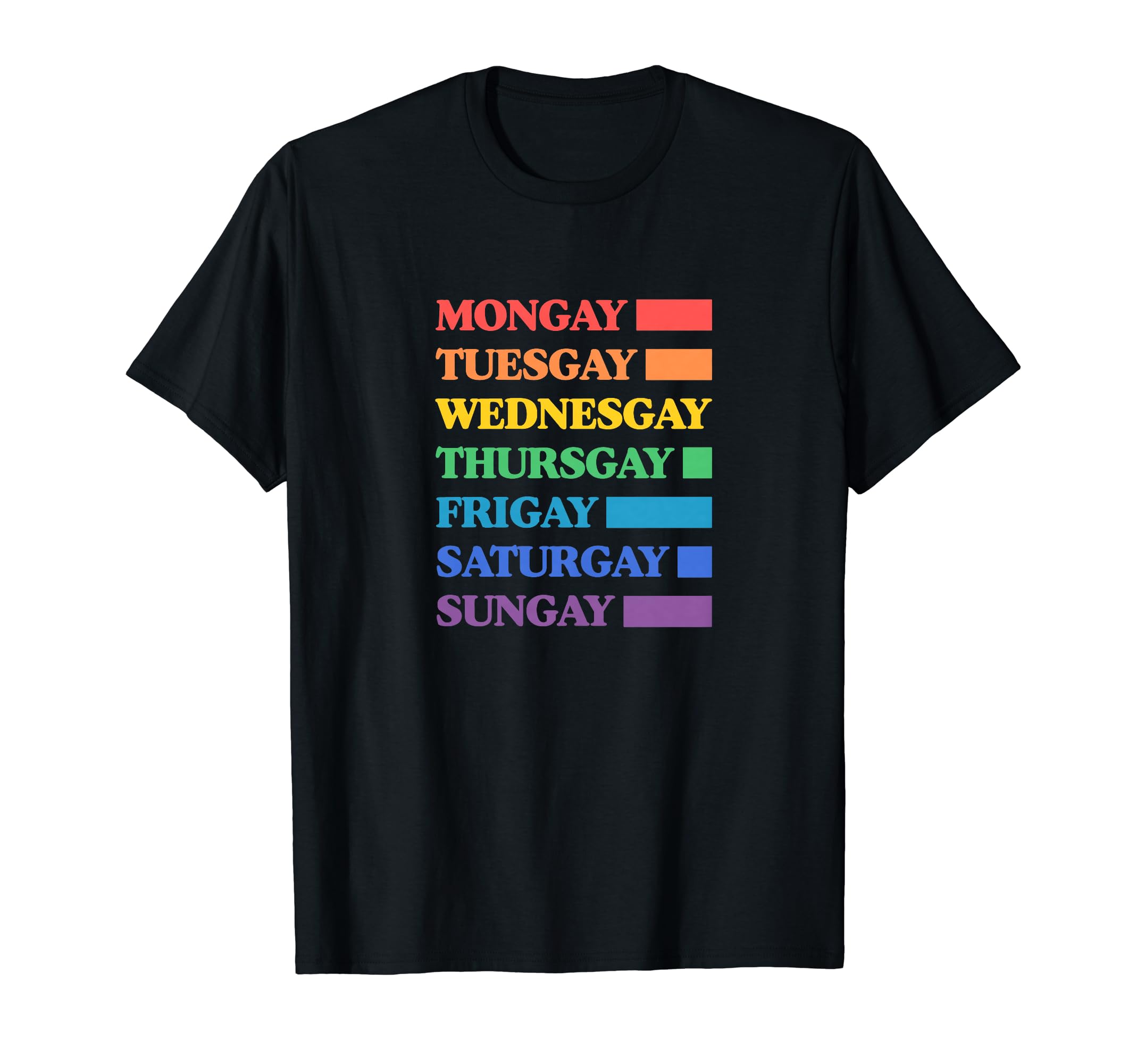 Mongay Through Frigay Gay Agenda Pride Flag Days of the Week T-Shirt, Black