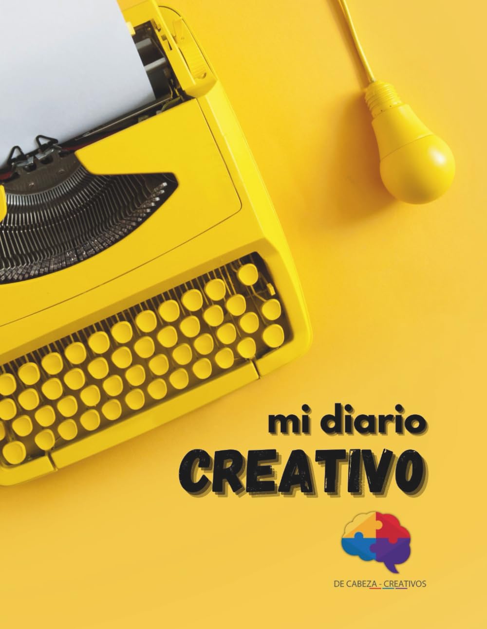 Mi Diario Creativo: Cuaderno con ejercicios para estimular tu creatividad práctica y aplicarla a tus ideas, diseños y proyectos para mejorar tu proceso creativo