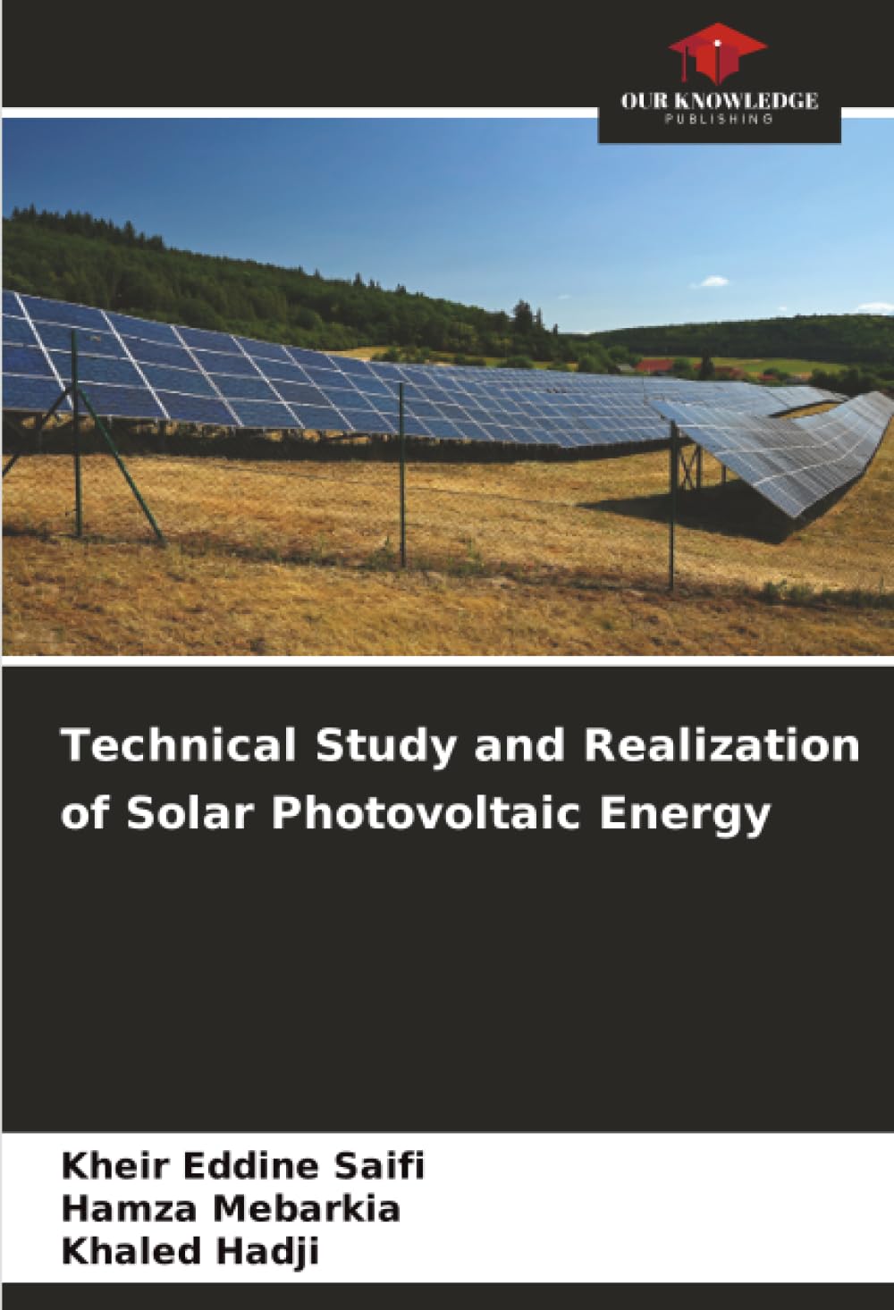 Technical Study and Realization of Solar Photovoltaic Energy
