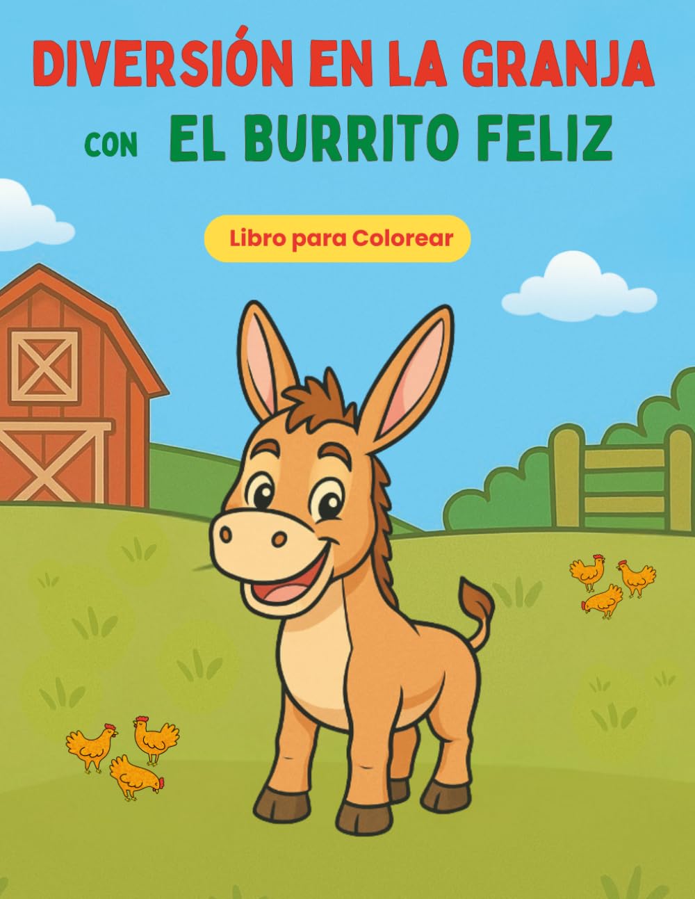 Diversión en la Granja con El Burrito Feliz